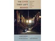 The Lives They Left Behind Reprint