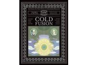 Cold Fusion The How
