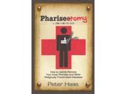 Pharisectomy
