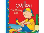 Caillou the Missing Sock Caillou