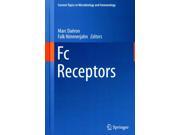 Fc Receptors Current Topics in Microbiology and Immunology 1