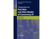Transactions on Petri Nets and Other Models of Concurrency IV Lecture Notes in Computer Science