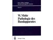 Pathologie Des Bandapparates Spezielle pathologische Anatomie Reprint