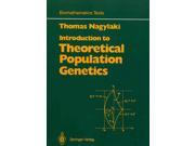 Introduction to Theoretical Population Genetics Biomathematics Reprint