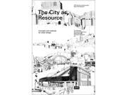 The City As Resource
