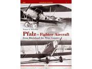 Pfalz Fighter Aircraft Legends of Aviation