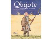 El Quijote contado a los ninos Don Quixote told to Children Biblioteca Escolar Clasicos School Library Classics ILL