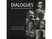 Dialogues With Indian Master Architects