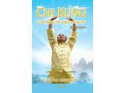 Chi Kung for Health and Vitality Revised