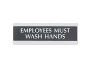 Century Series Office Sign Employees Must Wash Hands 9 x 3