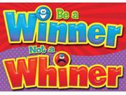 Trend Enterprises Inc. T A67390 Be A Winner Not A Whiner Poster