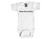 Rebel Ink Baby 367W06 Mommy s Little Tax Deduction 0 6 Month White One Piece Undershirt