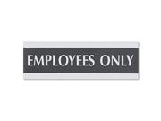 Century Series Office Sign Employees Only 9 x 1 2 x 3 Black Silver