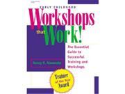 Gryphon House 13876 Workshops That Work