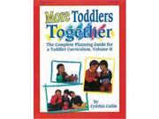 Gryphon House 16509 More Toddlers Together