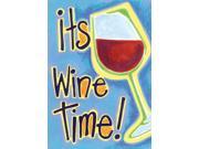 Toland Home and Garden TOL110030 Its Wine Time Garden Flag