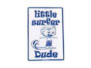 Seaweed Surf Co SF13 12X18 Aluminum Sign Little Surfer Dude