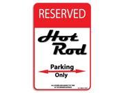 Seaweed Surf Co AA96 12X18 Aluminum Sign Hot Rod Parking Only