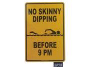 Seaweed Surf Co SF78 12X18 Aluminum Sign No Skinny Dipping