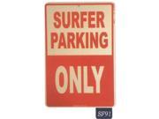 Seaweed Surf Co SF91 12X18 Aluminum Sign Surfer Parking Only