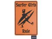 Seaweed Surf Co SF93 12X18 Aluminum Sign Surfer Girls Rule