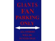 P 2023 Giants Fan Parking Only Parking Sign