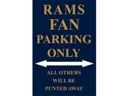 P 2031 Rams Fan Parking Only Parking Sign