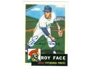 Autograph Warehouse 20927 Roy Face Autographed 1953 Topps Archive Baseball Card Pittsburgh Pirates