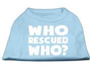Mirage Pet Products 51 140 SMBBL Who Rescued Who Screen Print Shirt Baby Blue Sm 10