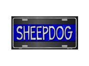 Smart Blonde LP 8017 Sheepdog Blue Line Novelty Metal License Plate