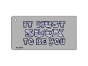 Smart Blonde KC 5236 Suck To Be You Novelty Key Chain