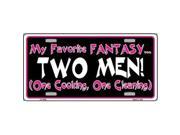My Favorite Fantasy ? Two Men Metal License Plate