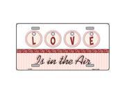 Smart Blonde LP 5019 Love Is In The Air Metal Novelty License Plate