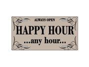 Smart Blonde LP 4460 Happy Hour Any Hour Metal Novelty License Plate
