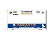 Nayarit Mexico Look A Like Metal License Plate All wording is Free