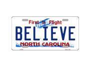 Smart Blonde LP 6496 Believe North Carolina Novelty Metal License Plate