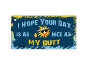 Smart Blonde KC 7801 Hope Your Day Is Nice Novelty Key Chain