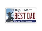 Smart Blonde LP 6222 Best Dad Oklahoma Novelty Metal License Plate