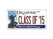 Smart Blonde LP 6234 Class of 15 Oklahoma Novelty Metal License Plate