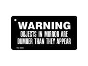 Smart Blonde KC 5252 Warning Objects In Mirror Black Background Novelty Key Chain