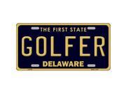 Smart Blonde LP 6719 Golfer Delaware Novelty Metal License Plate
