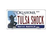 Smart Blonde LP 6258 Tulsa Shock Oklahoma Novelty Metal License Plate