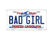 Smart Blonde LP 6484 Bad Girl North Carolina Novelty Metal License Plate