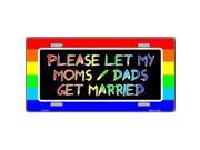 Smart Blonde LP 4717 Please Let My Moms And Dads Metal Novelty License Plate