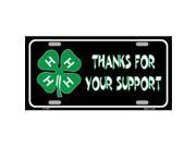 Smart Blonde LP 4226 Thanks For Your Support 4 H Metal Novelty License Plate