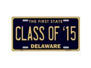 Smart Blonde LP 6731 Class of 15 Delaware Novelty Metal License Plate