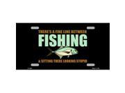 Smart Blonde LP 3883 Fishing And Looking Stupid Metal Novelty License Plate