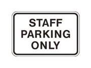 Olympia Sports SA235P 18 in. x 12 in. Sign Staff Parking Only