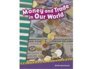 Shell Education 18002 Primary Source Readers Money And Trade In Our World