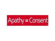 Apathy= Consent